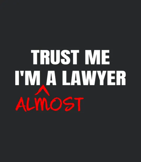 Trust Me Im Almost A Lawyer Future Solicitor Gift