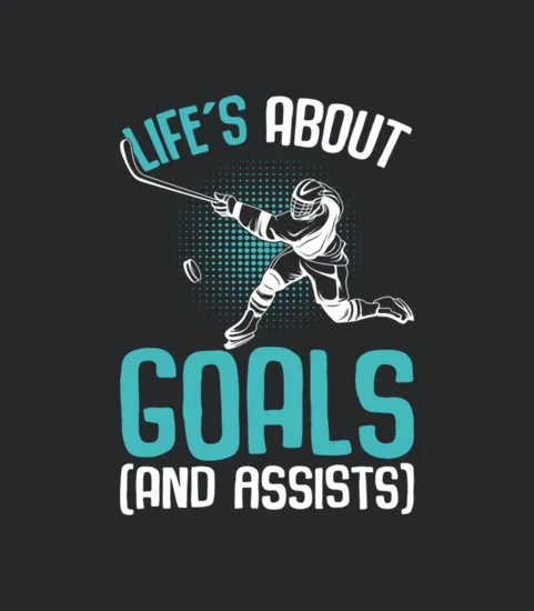 Life S About Goals Hockey Player Ice Hockey Youth