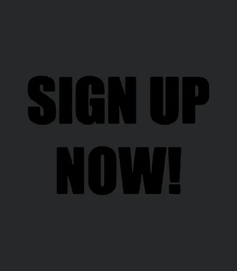 Sign Up Now