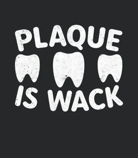 Cute Gift Funny Dentist Plaque Is Wack Shirt