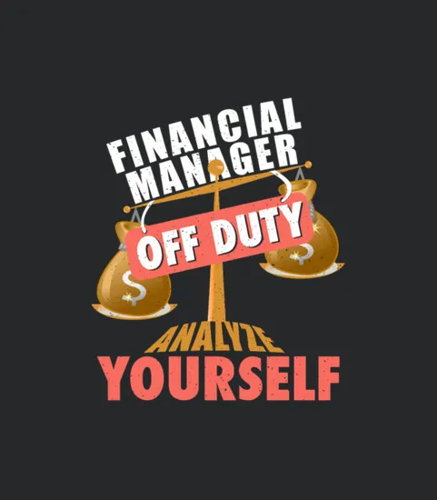 Financial Manager Off Duty Analyze Yourself Gift