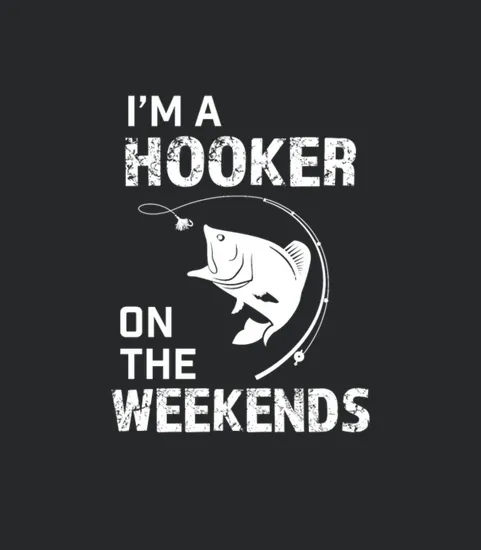 Im A Hooker On The Weekends Funny Fishing Shirt