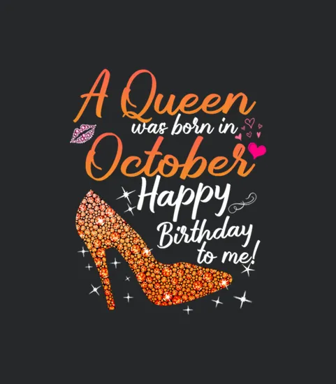 Queens Are Born In October October Birthday S For