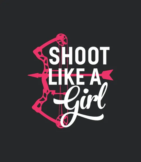 Shoot Like A Girl Archery Bow And Arrow Funny