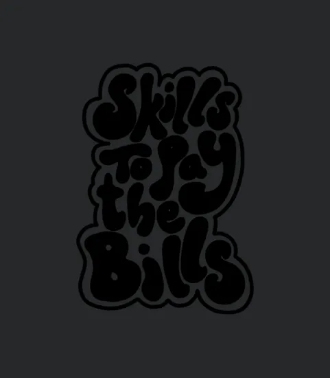 Skills To Pay The Bills Quotes Funny Comic