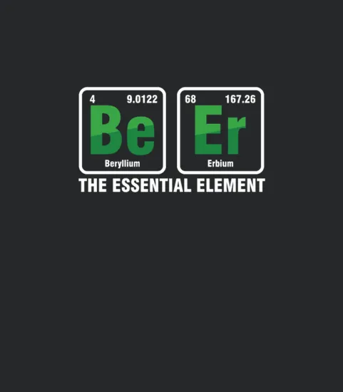 Beer The Essential Element Beer Lover Chemistry