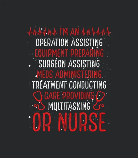 Or Nursing Essentials Funny Operating Room Nursing