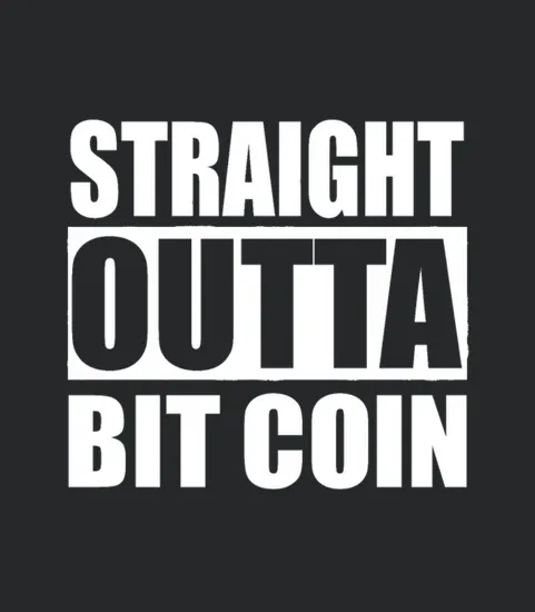 Straight Outta Bit Coin Digital Currency