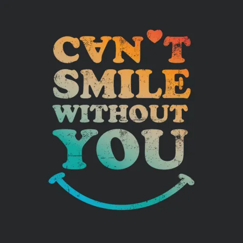 Cant Smile Without You