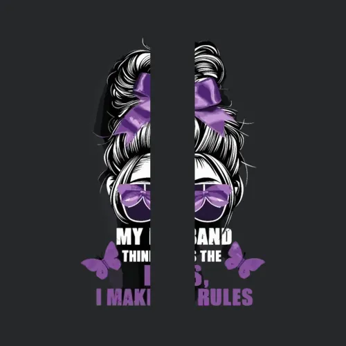 My Husband Thinks He Is The Boss I Make The Rules