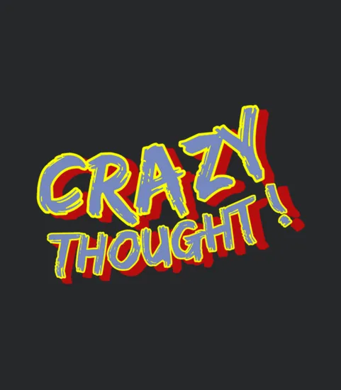 Crazy Thinking 2024 5 3 14 29 28