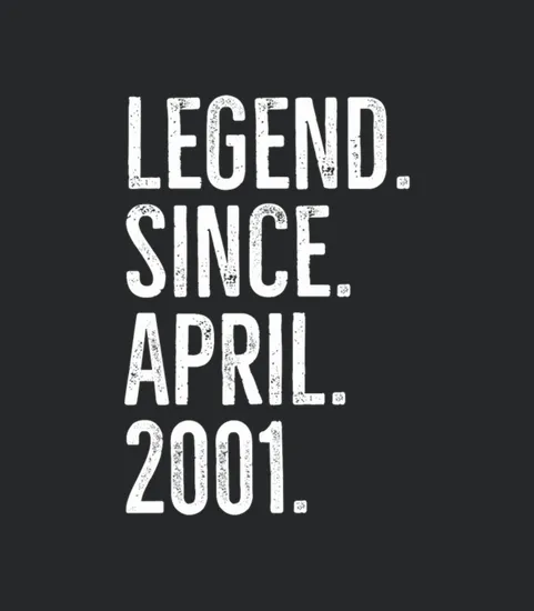 Legend Since April 2001