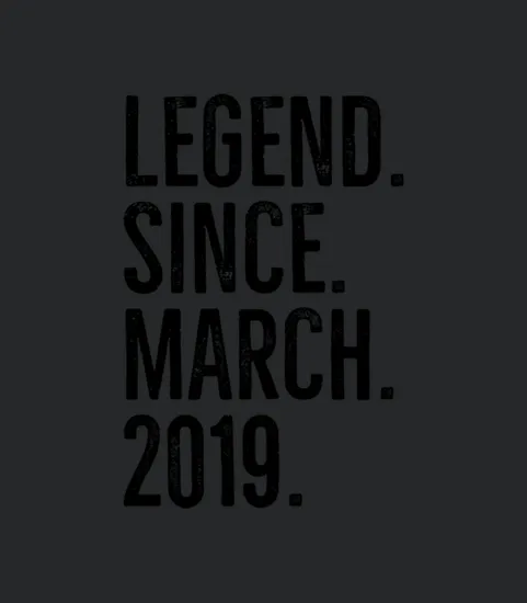 Legend Since March 2019