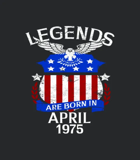 Legends Are Born In April 1975