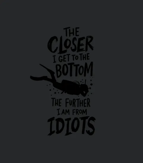 Closer To The Bottom Scuba Diver Diving Gifts Dive