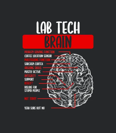 Labratory Technologist Brain Tech Lab Tech Brains