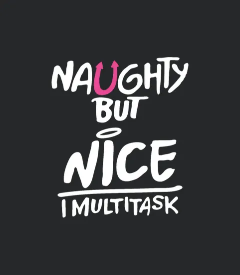 Naughty But Nice I Multitask Gift