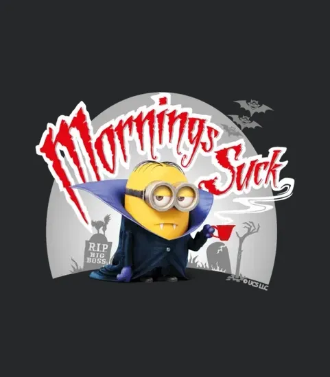 Minions Dave Mornings Suck