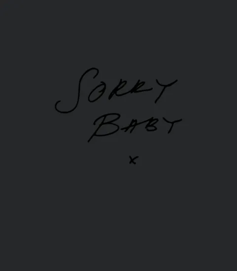 Sorry Baby