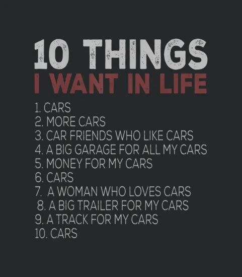10 Things I Want In My Life Cars More Cars