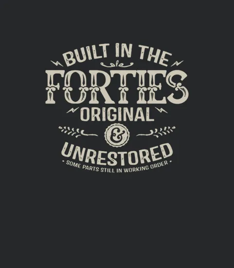 1940s Built In The Forties Original Unr