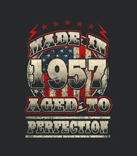1957 Made In 1957 Aged To Perfection