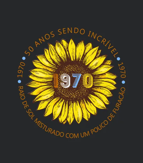 1970 Year Anos Sendo Incrivel Raio De Sol Misturado Com Um Pouco De Furacao Birthday 2020 Sunflower