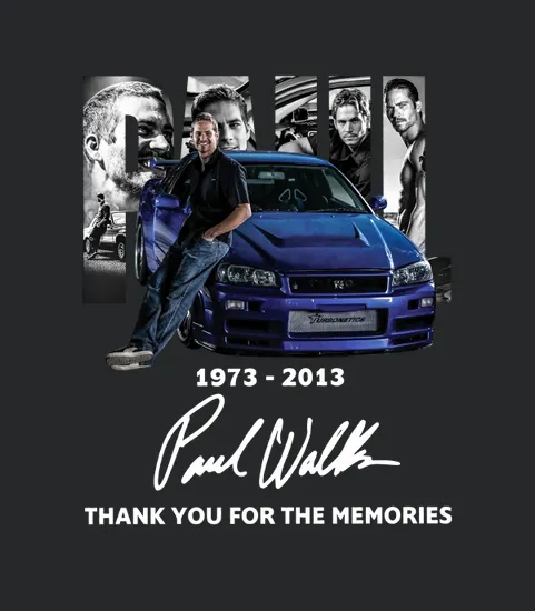 1973 2013 Paul Walker Thank You For The Memories