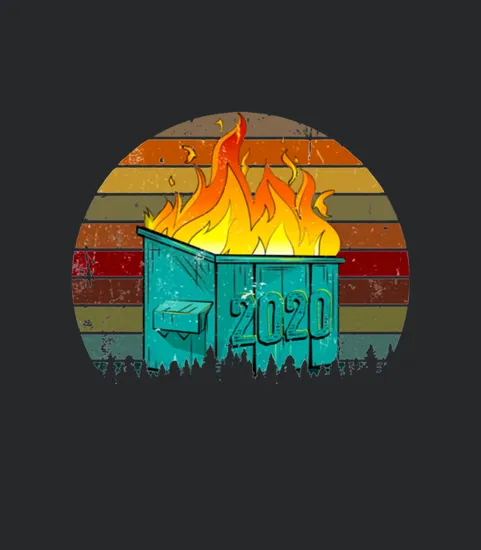 2020 Dumpster Fire Vintage