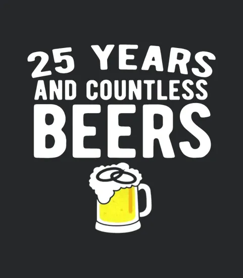 25th Wedding Anniversary T Funny Husband Love Gift