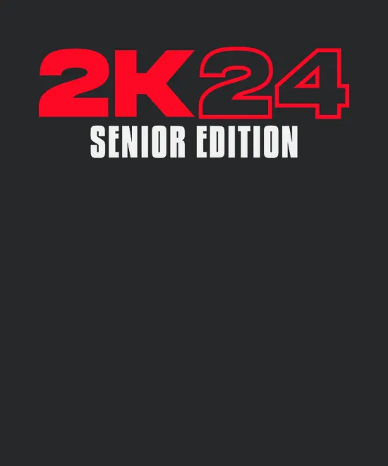 2k24 Senior Edition Class Of 2024