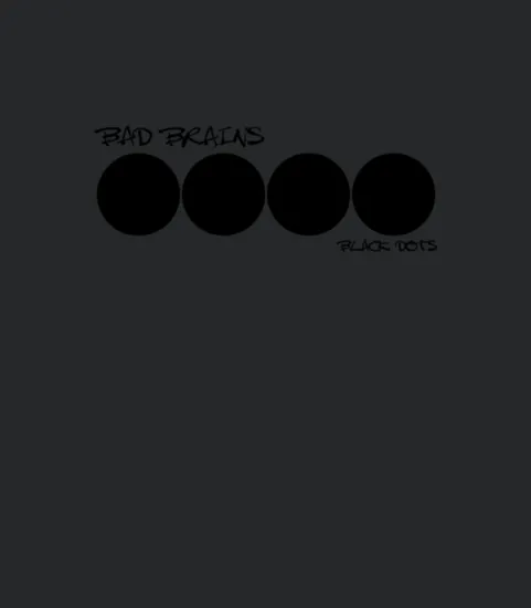 Bad Brains Blacks Dots