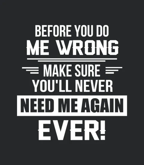 Before You Do Me Wrong