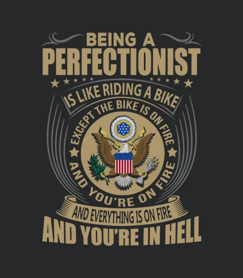Being A Perfectionist Like Riding A Bike Job Title