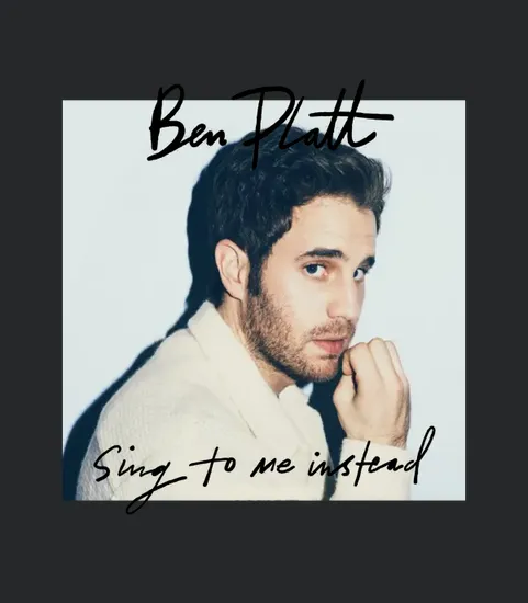 Ben Platt Sing To Me Instead