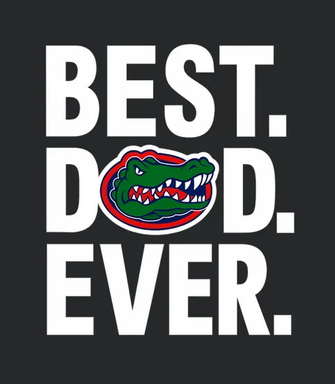 Best Dad Ever Florida Gators Fathers Day