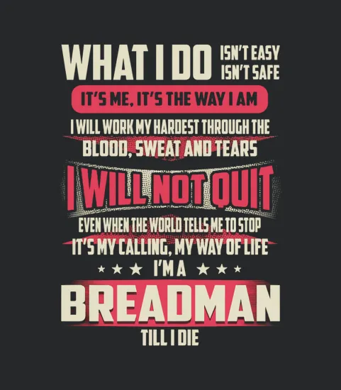 Breadman What I Do Job