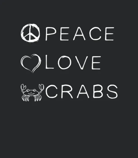 Crabs Peace Love Crabs