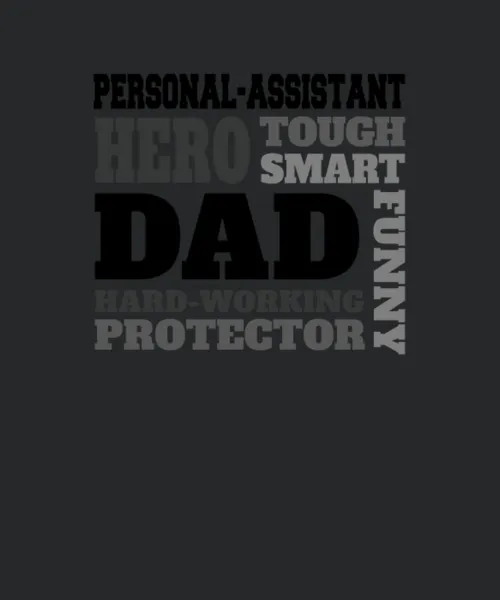 Daddy Job Funny Quote Dad Personal Assistant