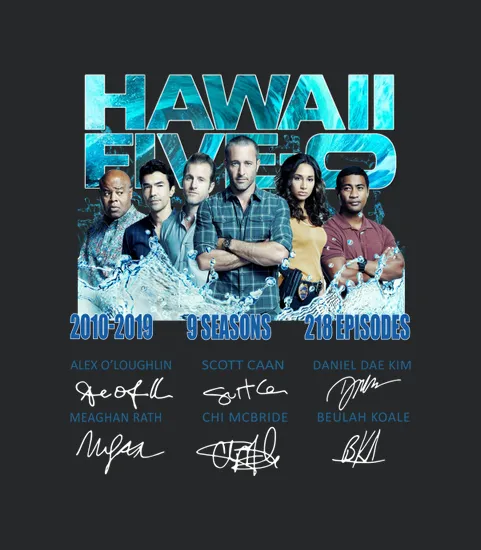 Hawaii Five 0 2010 2019 9 Seasons 218 Episodes Signatures