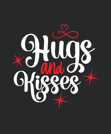 Hugs And Kisses