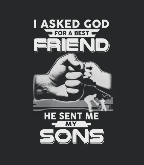 I Asked God For A Best Friend He Sent Me My Sons Sweater Longsleeve