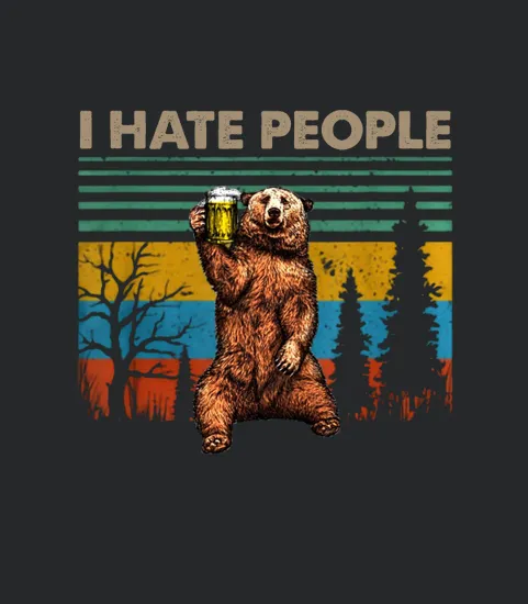 I Hate People Bear Drinking Beer Vintage