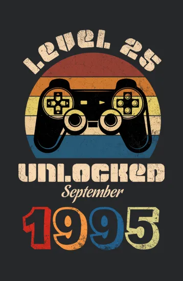 I Was Born In 1995 My Level 25 Is Unlocked From Now On In September Of 2020