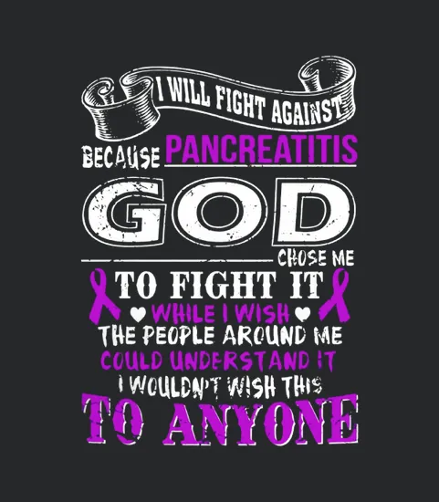 I Will Fight Against Pancreatitis