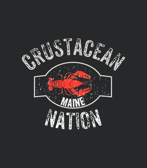 Maine Crustacean Nation Funny Maine Lobster