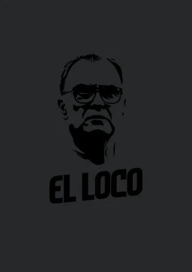 Marcelo Bielsa El Loco