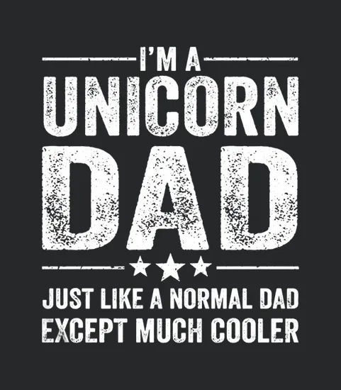 Mens Unicorn Dad Just Like A Normal Dad Much Cooler