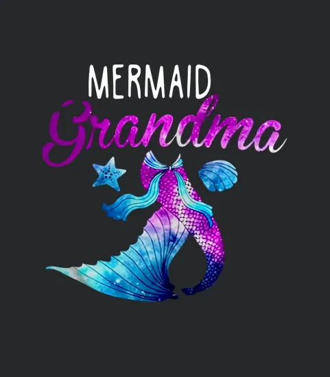 Mermaid Grandma Mom Day