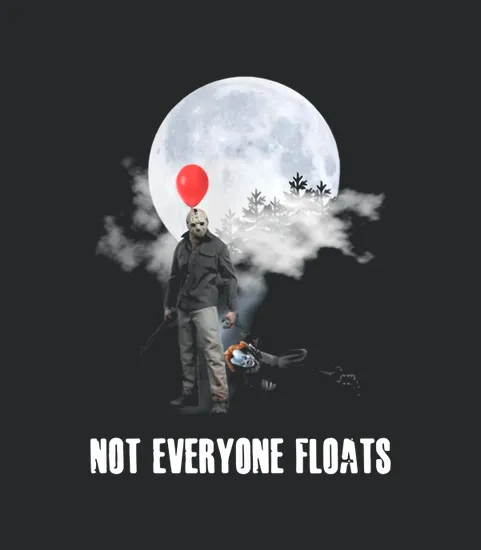 Michael Myers And Pennywise Not Everyone Floats